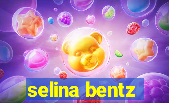 selina bentz